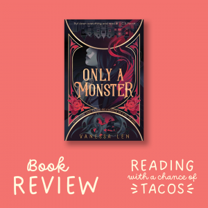 Only a Monster - A Taco's Book Review