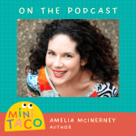 Amelia McInerney interview on Mini Taco Podcast