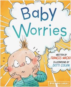 Baby worries a self published picture book
